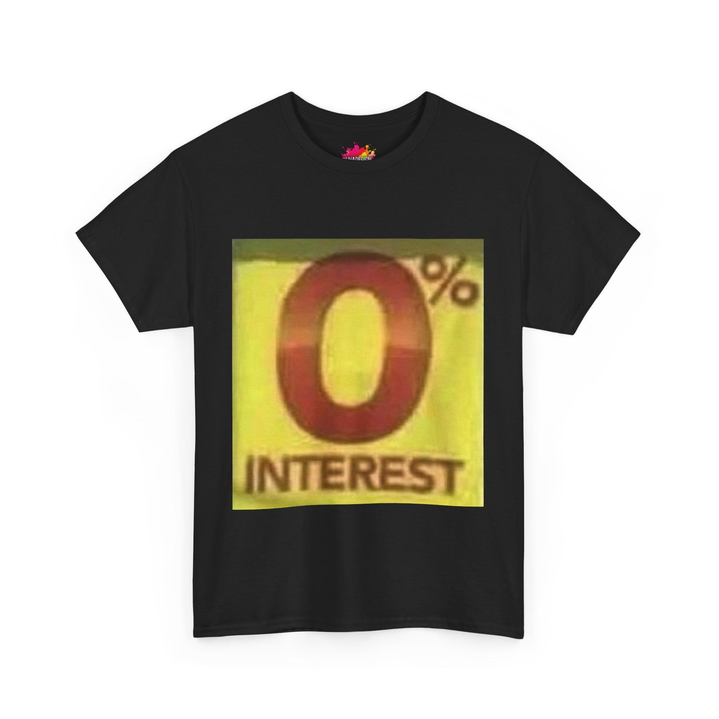 "0% INTEREST" - Unisex Heavy Cotton Tee