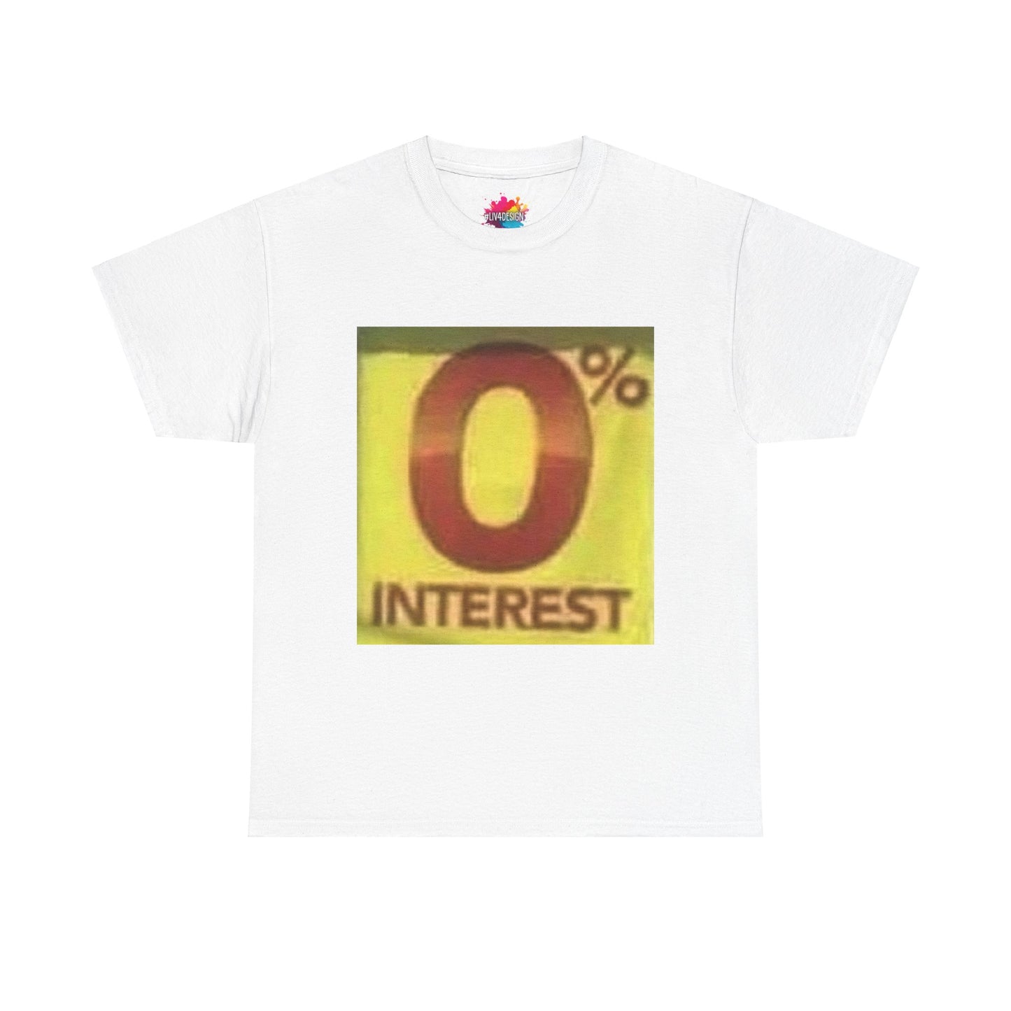 "0% INTEREST" - Unisex Heavy Cotton Tee